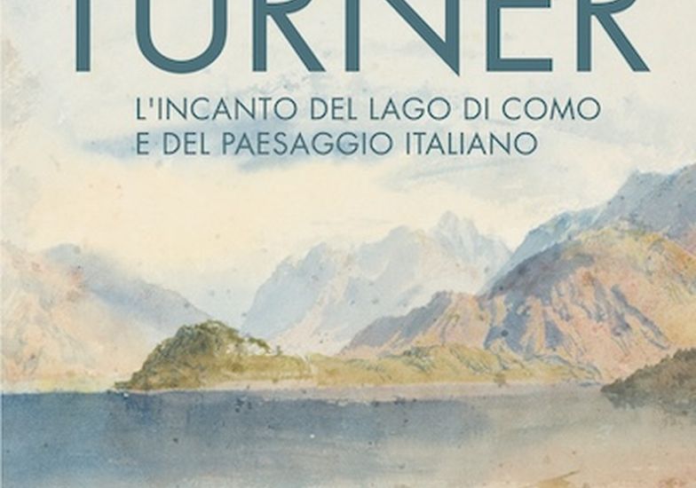Immagine evento Turner, l’incanto del lago di Como e del paesaggio italiano